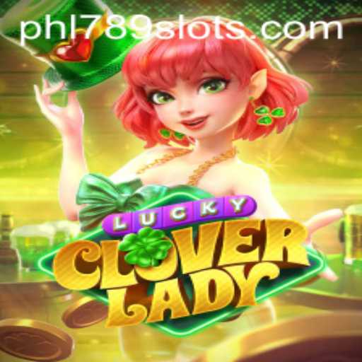 Explore LuckyCloverLady: A Thrilling Adventure with PHL789