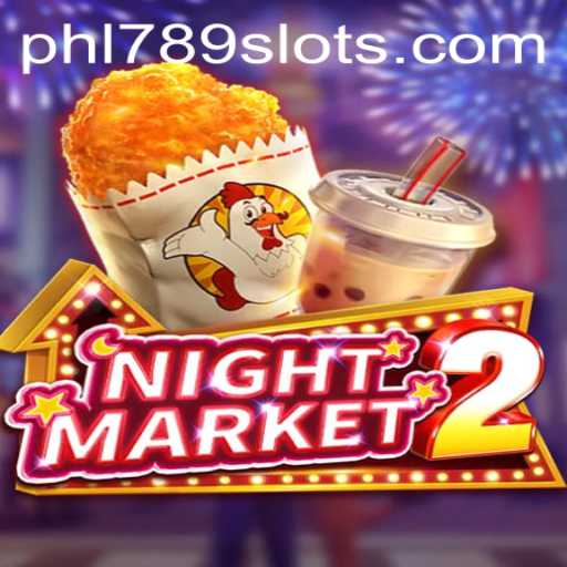 Exploring the Intricacies of NightMarket2 and Decoding the Enigma of PHL789